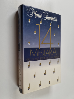 Matti Suurpää : Neljätoista mestaria : kirjoituksia levyt...