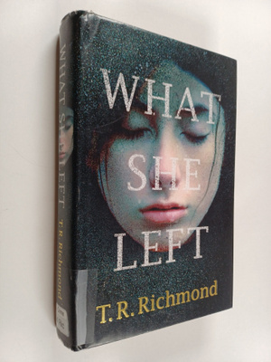 T. R. Richmond : What she left
