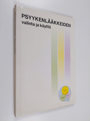 Juhani (toim.) Hares : Psyykenlääkkeiden valinta ja käyttö
