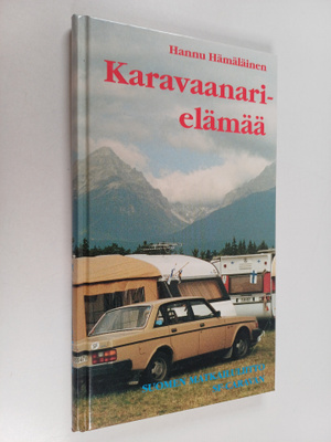 Hannu Hämäläinen : Karavaanarielämää