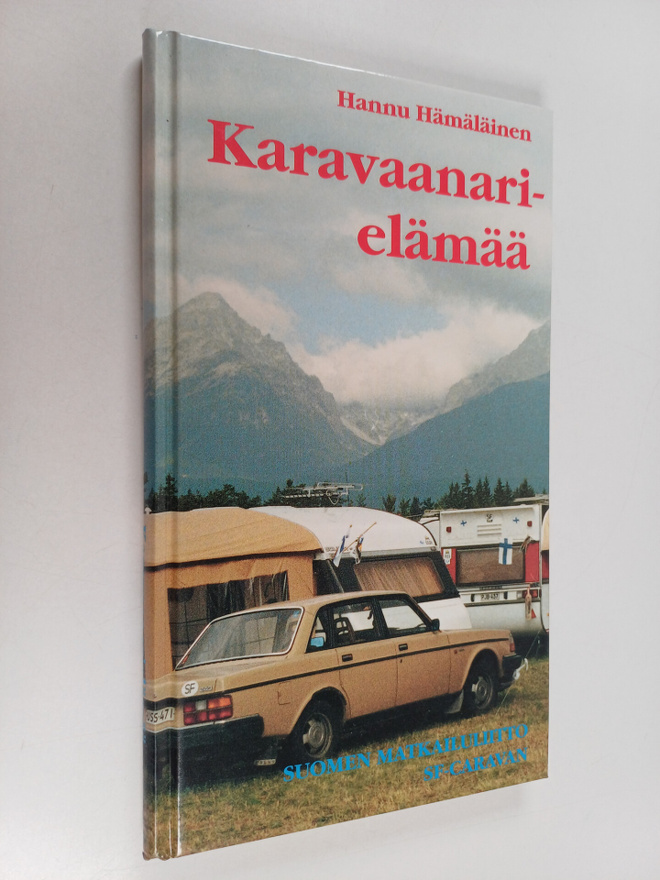 Hannu Hämäläinen : Karavaanarielämää