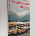 Hannu Hämäläinen : Karavaanarielämää - pikkukuva 1