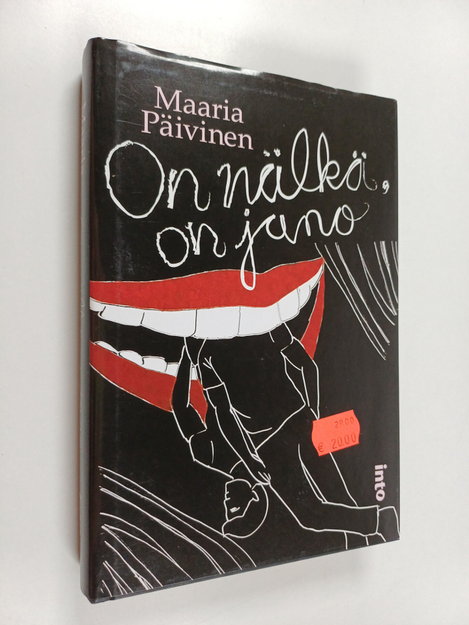Maaria Päivinen : On nälkä, on jano