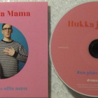 Hukka ja Mama • Sun pitäis olla mun PROMO CDr-Single - pikkukuva 2