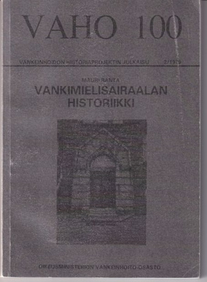 Mauri Ranta: Vankimielisairaalan historiikki