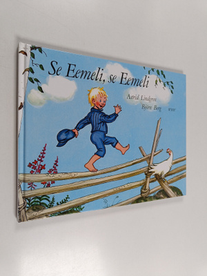 Astrid Lindgren : Se Eemeli, se Eemeli