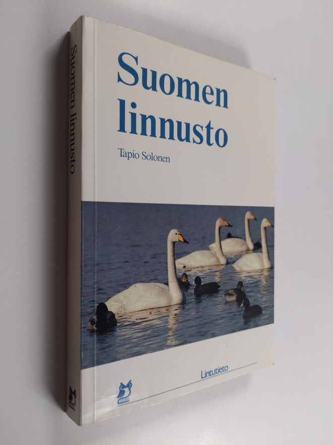 Tapio Solonen : Suomen linnusto : esiintyminen ja perusbi...