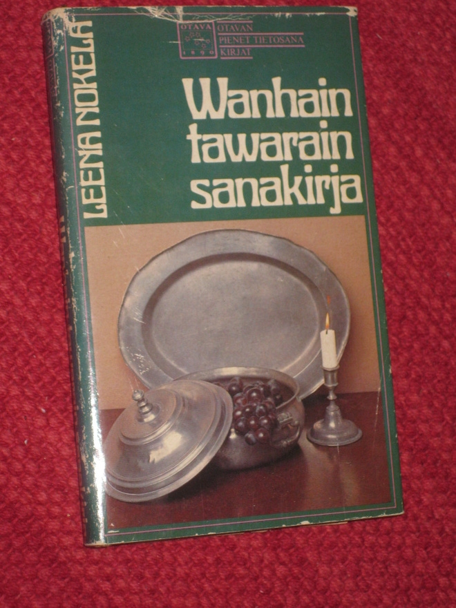 Wanhain tawarain sanakirja  Nokela, Leena 