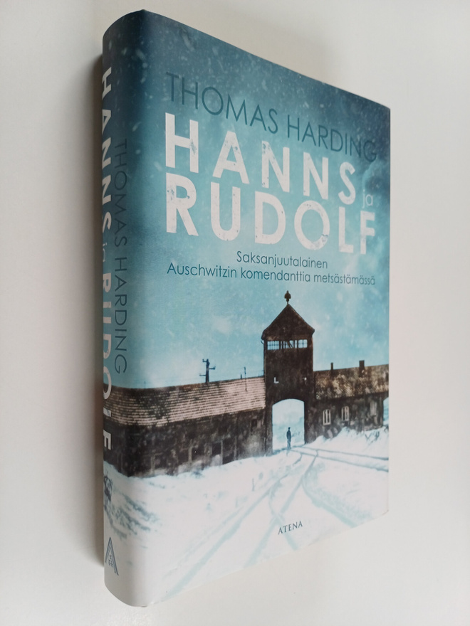 Thomas Harding : Hanns ja Rudolf : saksanjuutalainen Ausc...