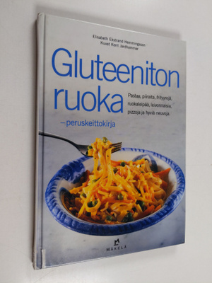 Elisabeth Ekstrand Hemmingsson : Gluteeniton ruoka : peru...