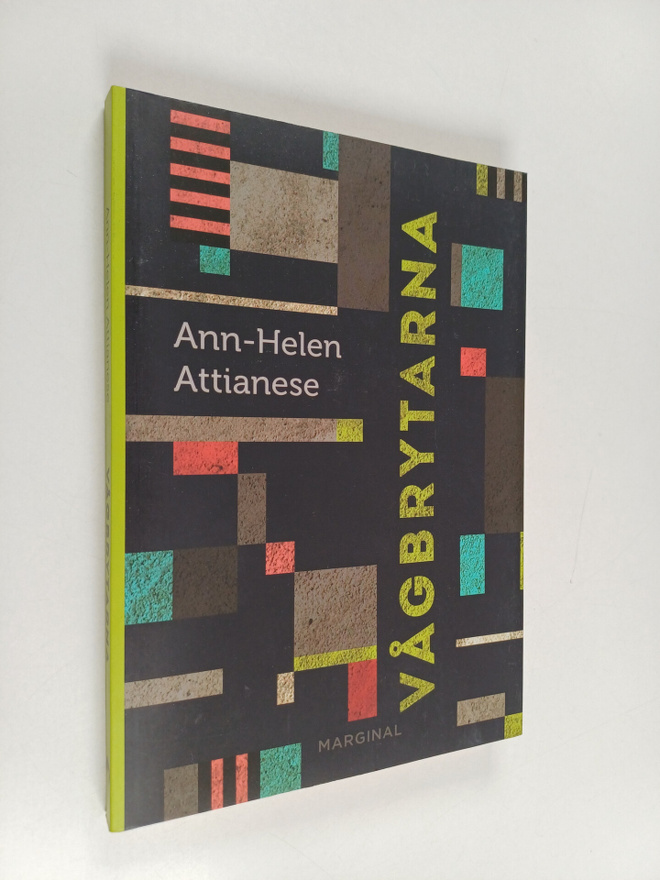 Ann-Helen Attianese : Vågbrytarna
