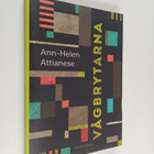 Ann-Helen Attianese : Vågbrytarna - pikkukuva 1