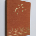 V. A. Koskenniemi : Kurkiaura - pikkukuva 1