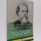 J Hudson Taylor : The Autobiography of J. Hudson Taylor -... - pikkukuva 1
