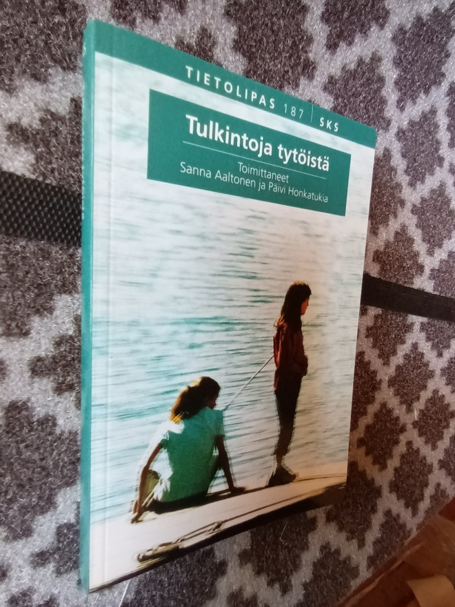 Aaltonen & Honkatukia: Tulkintoja tytöistä