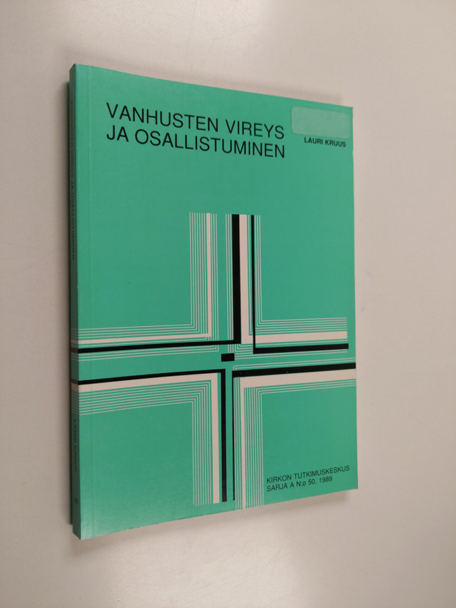 Lauri Kruus : Vanhusten vireys ja osallistuminen : tutkim...