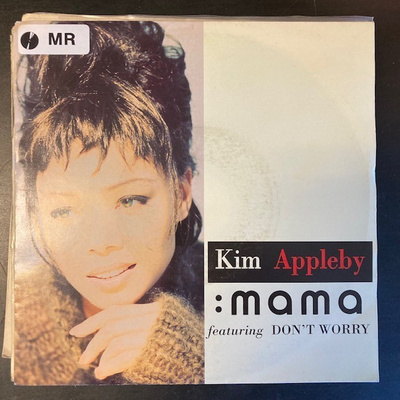 Kim Appleby - Mama / Don't Worry 7''