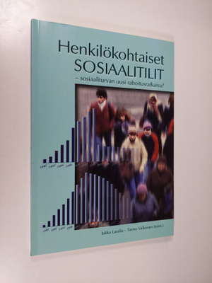 Henkilökohtaiset sosiaalitilit : sosiaaliturvan uusi raho...