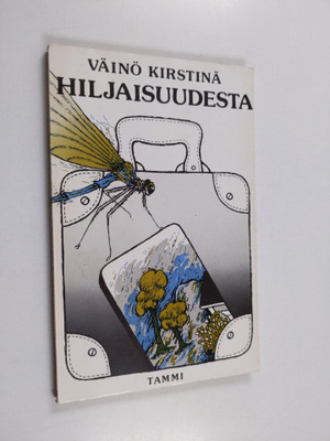 Väinö Kirstinä : Hiljaisuudesta : runoja