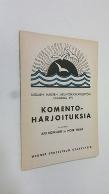 Airi ym. Koskimies : Komentoharjoituksia