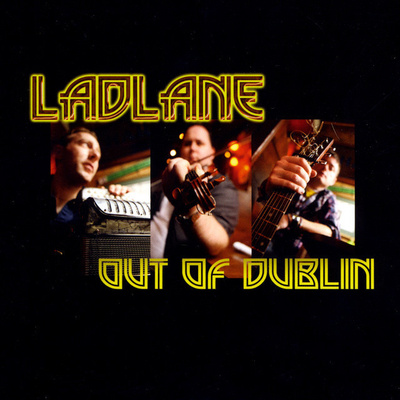 Ladlane - Out Of Dublin (CD)
