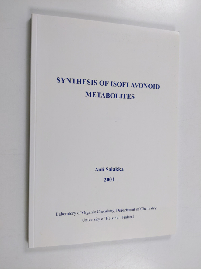 Auli Salakka : Synthesis of isoflavonoid metabolites
