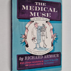 Richard Armour : The Medical Muse : or What to Do... Unti... - pikkukuva 1