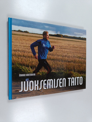 Marko Kantaneva : Juoksemisen taito