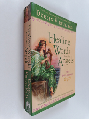 Doreen Virtue : Healing Words from the Angels - 365 Daily...