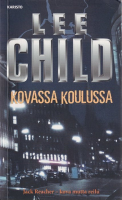 Lee Child: Kovassa koulussa