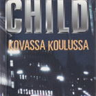 Lee Child: Kovassa koulussa - pikkukuva 1