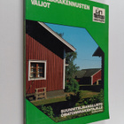 Maatilarakennusten valiot : suunnitelmamallisto omatoimir... - pikkukuva 1