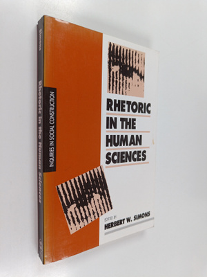 Herbert W Simons : Rhetoric in the Human Sciences