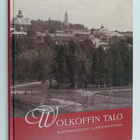 Liisa Tynkkynen : Wolkoffin talo : kauppakartano Lappeenr... - pikkukuva 1