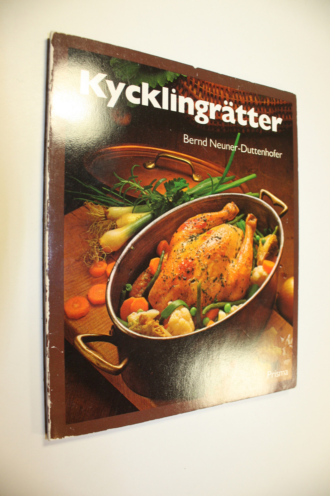Bernd Neuner-Duttenhofer : Kycklingrätter