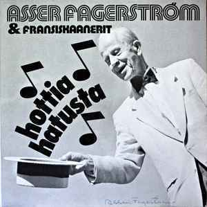 Asser Fagerström Ja Fransiskaanerit Hottia Hatusta LP SIGNED