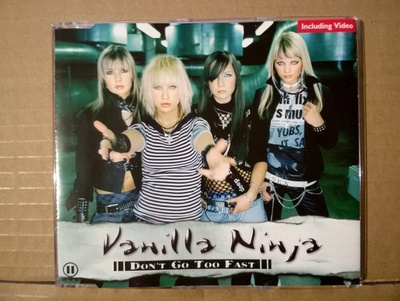 Vanilla Ninja - Don´t Go Too Fast CDS