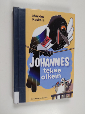 Markku Kaskela : Johannes tekee oikein