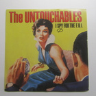 The Untouchables: I Spy For The F.B.I 7" single 1985 - pikkukuva 1