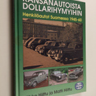 Mikko Hiittu : Kansanautoista dollarihymyihin : henkilöau... - pikkukuva 1