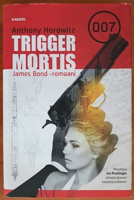 Anthony Horowitz: Trigger mortis