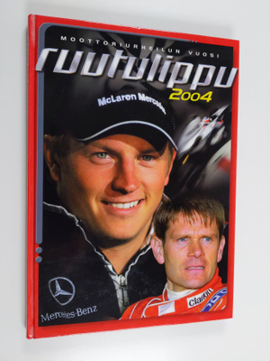 Ruutulippu 2004 : moottoriurheilun vuosi
