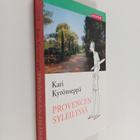 Kari Kyrönseppä : Provencen syleilyssä - pikkukuva 1