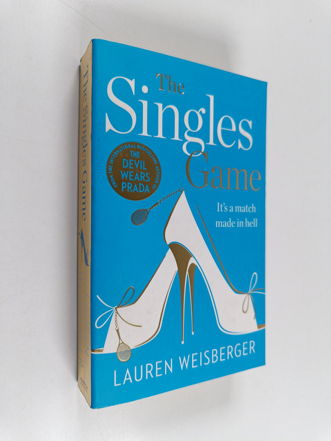 Lauren Weisberger : The Singles Game
