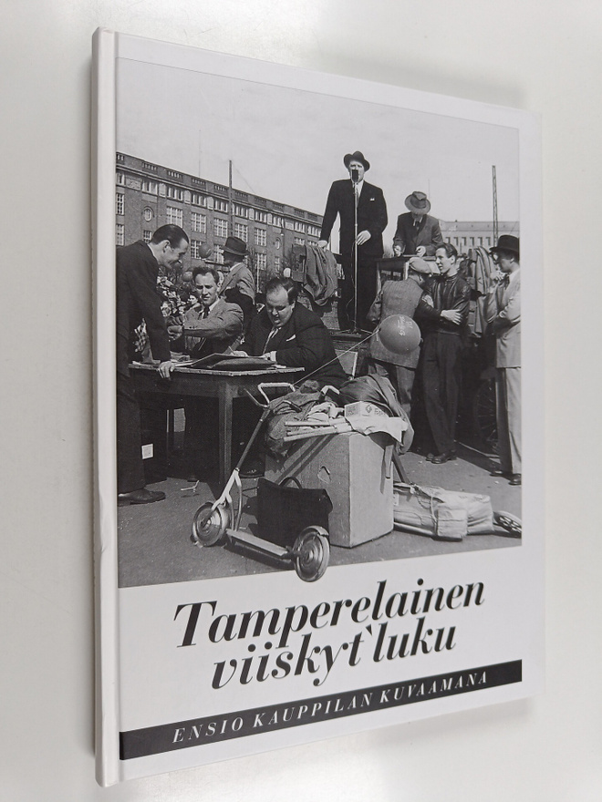 Ensio Kauppila : Tamperelainen viiskyt'luku