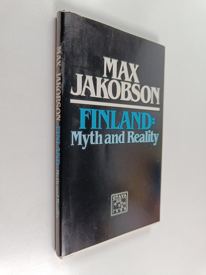 Max Jakobson : Finland, Myth and Reality