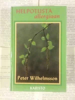 Peter Wilhelmsson - Helpotusta allergiaan (sid.)