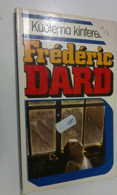Frederic Dard : Kuolema kintereillä
