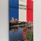 Ari Taipale : Pariisi ja puoli valtakuntaa - pikkukuva 1