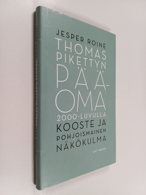 Jesper Roine : Thomas Pikettyn Pääoma 2000-luvulla : koos...